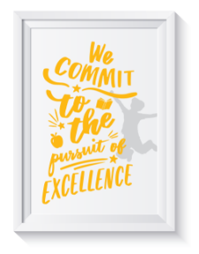 We commit to the persuit of excellence