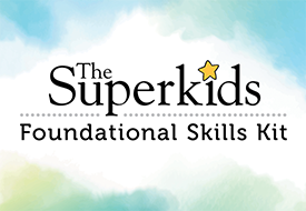 Superkids Foundational Skills Kit